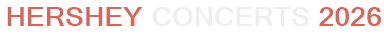 Hershey Concerts 2026
